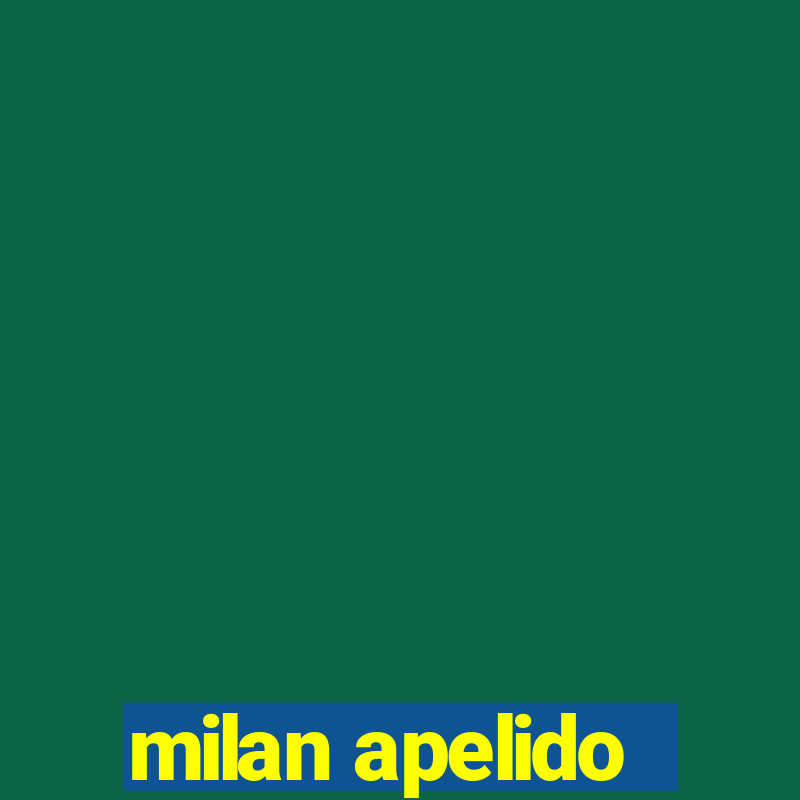 milan apelido